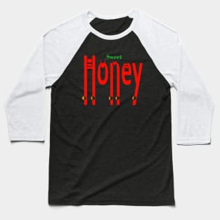 SweetHoney: Sweeten Up Your Life with This Red Typographic Design Baseball T-Shirt